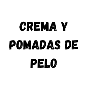 Crema Y Pomadas De Pelo